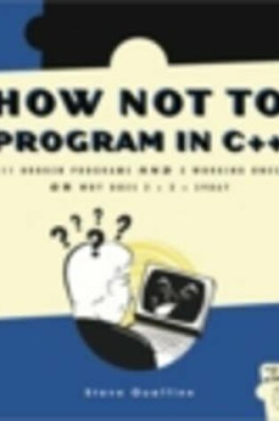 Cover of How Not To Program In C++