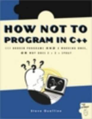 Book cover for How Not To Program In C++