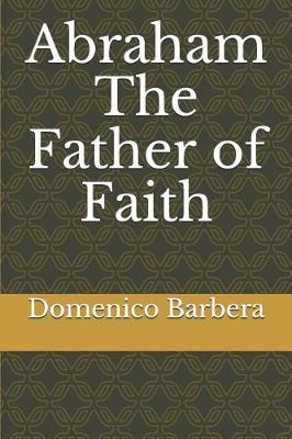 Book cover for Abraham the Father of Faith