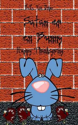 Book cover for Satan Er En Bunny Happy Thanksgiving