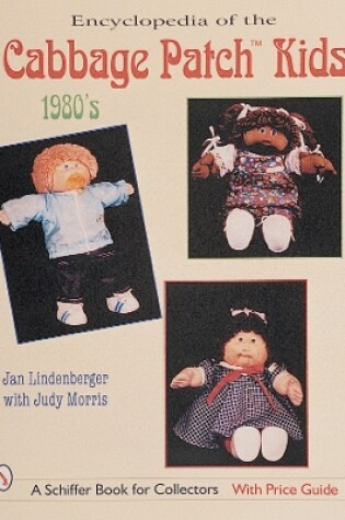 Cover of Encyclopedia of Cabbage Patch Kids: 1980s