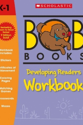 Cover of Bob Books: Developing Readers Workbook (Stage 3: Developing Readers)