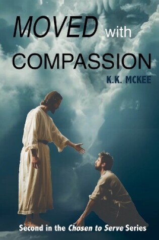 Cover of Moved With Compassion