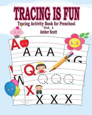 Book cover for Tracing is Fun (Tracing Activity Book for Preschool) Vol. 1