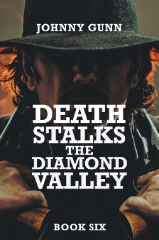 Cover of Death Stalks The Diamond Valley