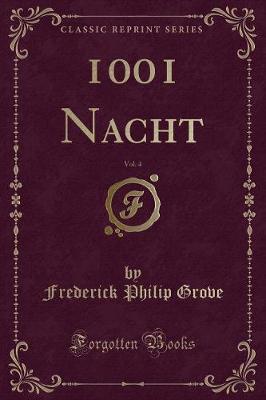 Book cover for 1001 Nacht, Vol. 4 (Classic Reprint)