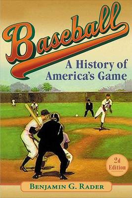 Book cover for Baseball: a History of America's Game