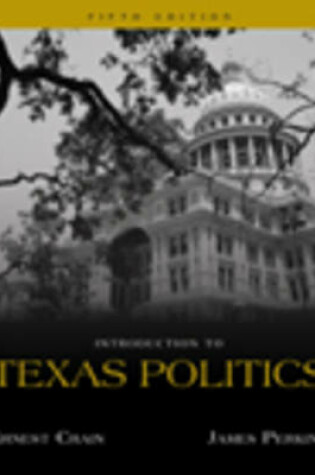 Cover of Intro Texas Poliitics 5e