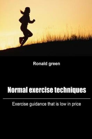 Cover of Normal Exercise Techniques