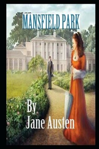 Cover of Mansfield Park By Jane Austen The New Fully Updated And Annotated Edition