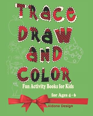 Book cover for Trace, Draw and Color