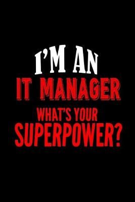 Book cover for I'm an IT manager. What's your superpower?