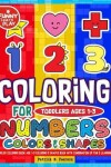 Book cover for Toddler Coloring Book Age 1-3 Coloring & Shapes Book