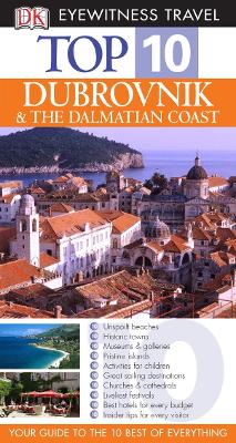 Cover of DK Eyewitness Top 10 Travel Guide: Dubrovnik & the Dalmatian Coast