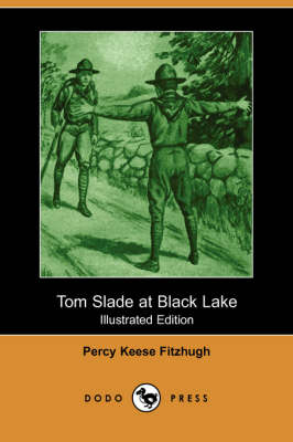 Book cover for Tom Slade at Black Lake(Dodo Press)
