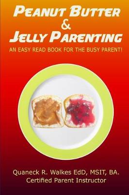 Book cover for Peanut Butter & Jelly Parenting