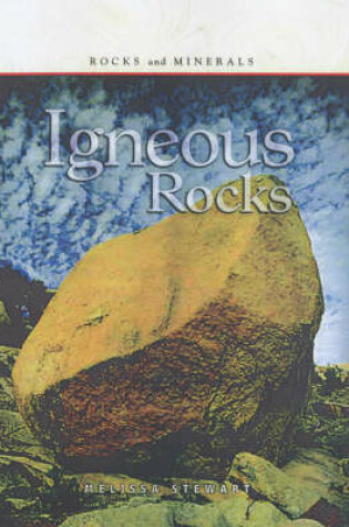 Cover of Rocks & Minerals: Igneous