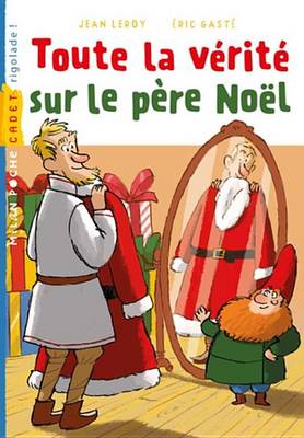 Book cover for Toute La Verite Sur Le Pere Noel