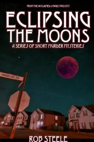 Cover of Eclipsing the Moons