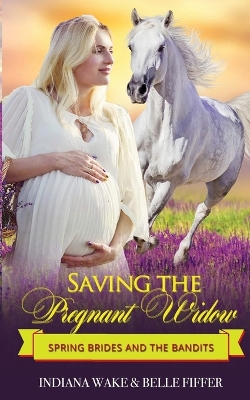 Book cover for Saving the Pregnant Widow