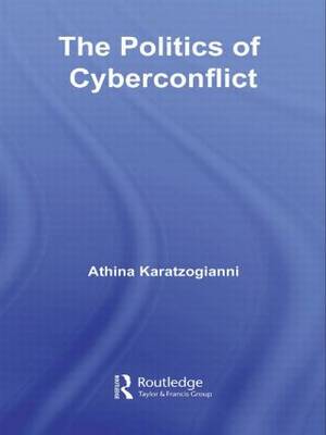 Cover of The Politics of Cyberconflict