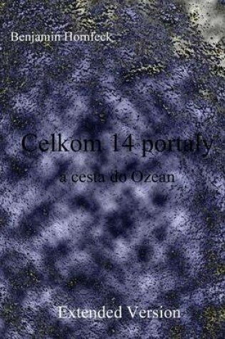 Cover of Celkom 14 Portaly a Cesta Do Ozean Extended Version