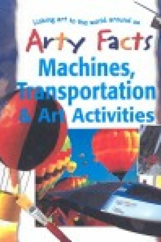 Cover of Machines, Transportation & Art Activities