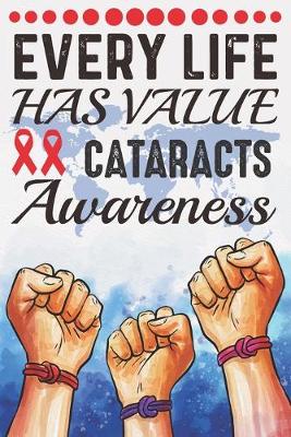 Book cover for Every Life Has Value Cataracts Awareness