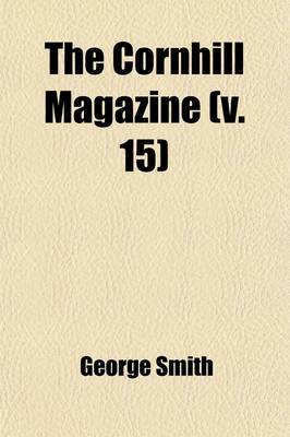 Book cover for The Cornhill Magazine Volume 15