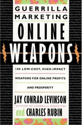 Cover of Guerrilla Marketing Online Weapons