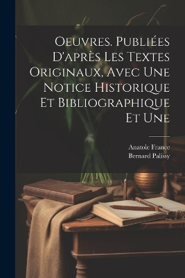 Book cover for Oeuvres. Publiées d'après les textes originaux, avec une notice historique et bibliographique et une