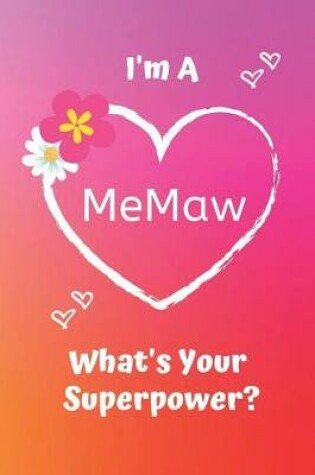 Cover of I'm a Memaw What's Your Superpower?