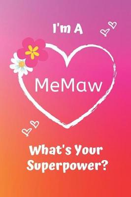 Book cover for I'm a Memaw What's Your Superpower?