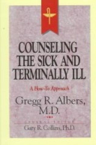 Cover of Counseling the Sick and Terminally Ill