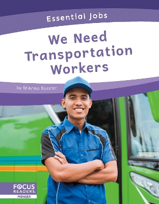 Book cover for We Need Transportation Workers