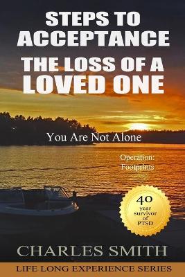 Book cover for Steps to Acceptance - The Loss of a Loved One