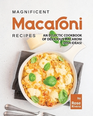 Book cover for Magnificent Macaroni Recipes