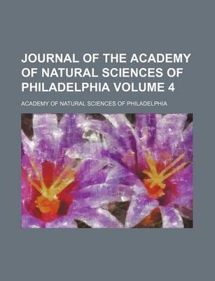 Book cover for Journal of the Academy of Natural Sciences of Philadelphia Volume 4