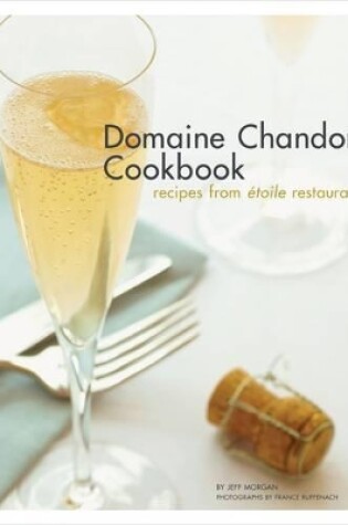 Cover of Domaine Chandon Cookbook