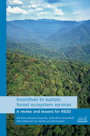 Cover of Incentives to Sustain Forest Ecosystem Services