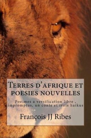 Cover of Terres d'afriques et poesies nouvelles