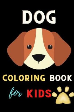 Cover of Dog coloring book for kids