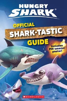 Book cover for Official Shark-tastic Guide (Hungry Shark)
