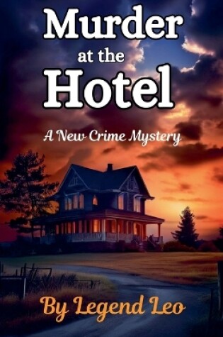 Cover of Murder At The Hotel