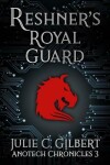 Book cover for Reshner's Royal Guard