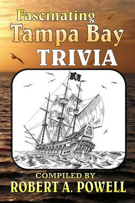 Book cover for Fascinating Tampa Bay Trivia