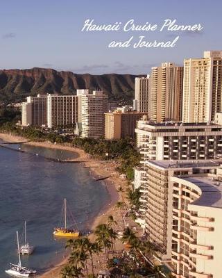 Book cover for Hawaii Cruise Planner and Journal