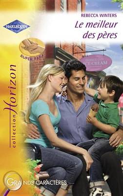 Book cover for Le Meilleur Des Peres (Harlequin Horizon)