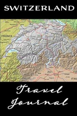 Cover of Switzerland Travel Journal