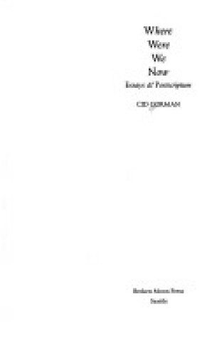 Cover of Where Were We Now: Essays & Postscriptum